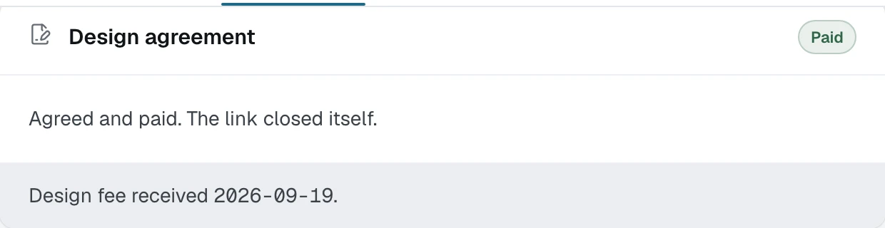 The design agreement card marked Paid, reading that the fee was received and the link closed itself