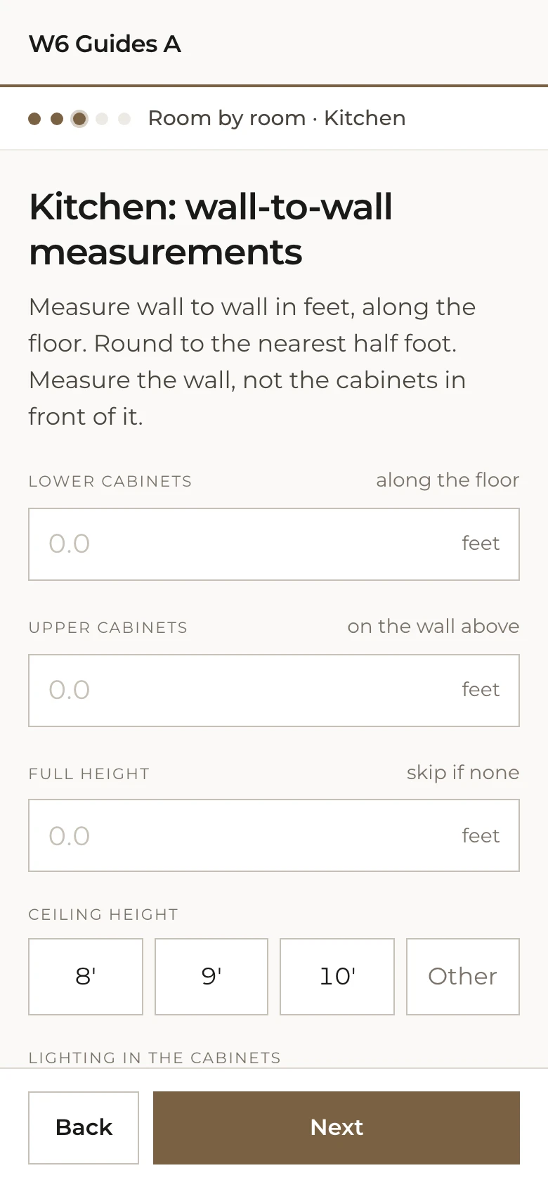 The measuring path of the client's intake, asking for lower cabinets, upper cabinets, full height and a ceiling height